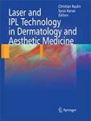 Laser And IPL Technology In Dermatology And Aesthetic Medicine