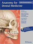 Anatomy For Dental Medicine Latin Nomenclature 2016