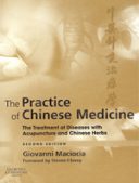 The Practice Of Chinese Medicine: The Treatment Of Diseases With ...
