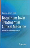 Botulinum Toxin Treatment In Clinical Medicine: A Disease-Oriented Approach