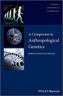 A Companion To Anthropological Genetics