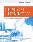 Clinical Chemistry : Fundamentals And Laboratory Techniques
