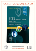 Opie’s Cardiovascular Drugs: A Companion To Braunwald’s Heart Disease 2021