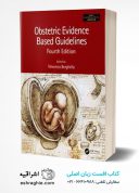 Maternal-Fetal And Obstetric Evidence Based Guidelines | 4th Edition | 2 Vol Set