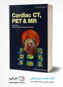 Cardiac CT, PET And MR | Third Edition
