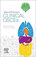 Talley And O’Connor’s Clinical OSCEs: Guide To Passing The OSCEs