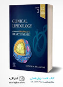 Clinical Lipidology: A Companion To Braunwald’s Heart Disease