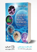 Biology For The Health Sciences: Mechanisms Of Disease