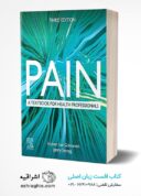 Pain: A Textbook For Health Professionals