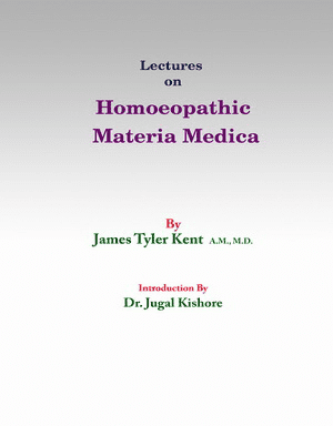 Kent - Lectures on Homoeopathic Materia Medica