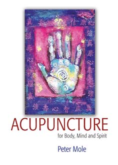 ACUPUNCTURE for Body, Mind and Spirit