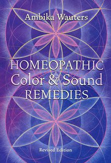 Homeopathic Color and Sound Remedies