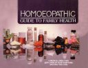 Homeopathic Guide To Family Health