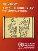 WHO Standard Acupuncture Point Locations In The Western Pacific Region
