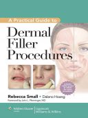 A Practical Guide To Dermal Filler Procedures