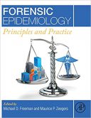 Forensic Epidemiology: Principles And Practice 2016