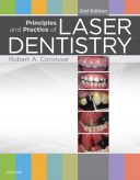 Principles And Practice Of Laser Dentistry