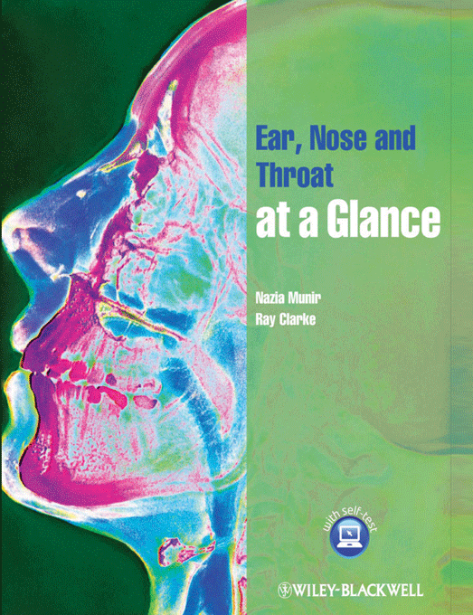 Ear, Nose and Throat at a Glance