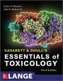 Casarett & Doull’s Essentials Of Toxicology, Third Edition