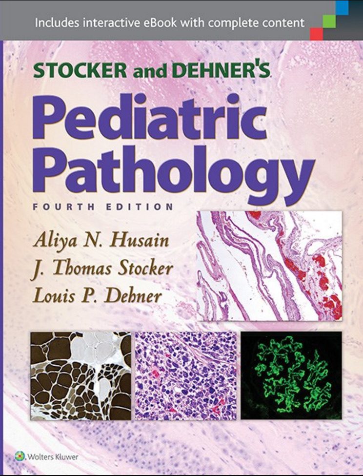 Stocker and Dehner’s Pediatric Pathology