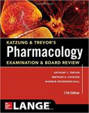 Katzung & Trevor’s Pharmacology Examination And Board Review 2015
