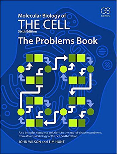 Molecular Biology of the Cell - Problem book 2014
