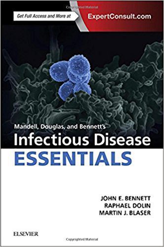 Mandell, Douglas and Bennett’s Infectious Disease Essentials 2016