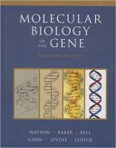 Molecular Biology Of The Gene – Watson – 2013