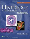 Histology : A Text And Atlas – With Correlated Cell And Molecular Biology