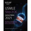 USMLE Step 2 CK Lecture Notes  2021 : Psychiatry, Epidemiology