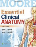 Moore Essential Clinical Anatomy | ضروریات آناتومی بالینی مور
