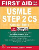 First Aid For The USMLE Step 2 Clinical Skills – ...