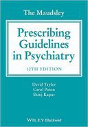 The Maudsley Prescribing Guidelines In Psychiatry