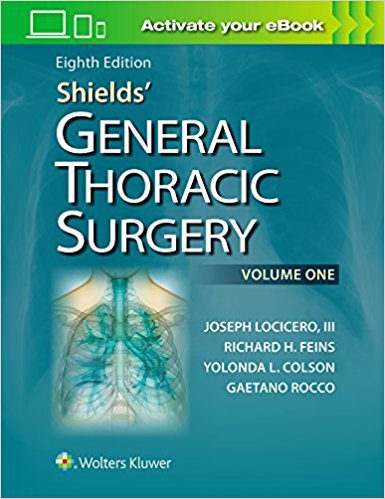 Shields' General Thoracic Surgery - 2019