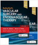 Rutherford’s Vascular Surgery And Endovascular Therapy 2019