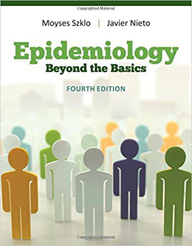 Epidemiology: Beyond the Basics 2018