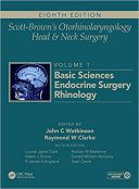 ۲۰۱۸ – Scott-Brown’s Otorhinolaryngology:Head & Neck Surgery, 8th Edition: Vol ...