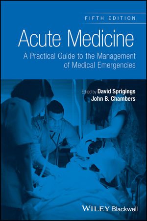 Acute Medicine: Management of Medical Emergencies