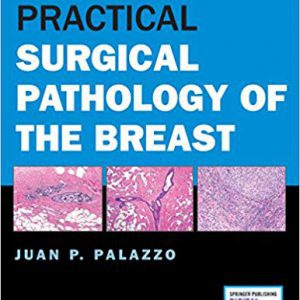 2018 Practical Surgical Pathology of the Breast