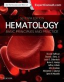 Hematology Basic Principles And Practice – Hoffman- 2017