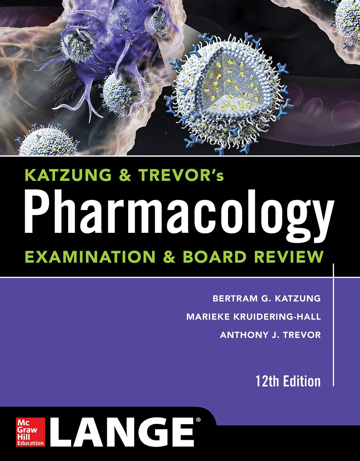 Katzung & Trevor's Pharmacology Examination and Board Review 2019