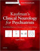 Kaufman’s Clinical Neurology For Psychiatrists 2016