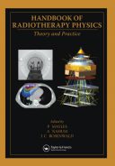 Handbook Of Radiotherapy Physics: Theory And Practice