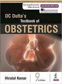 DC Dutta’s Textbook Of Obstetrics: Including Perinatology & Contraception