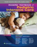 Roger’s Textbook Of Pediatric Intensive Care 2016