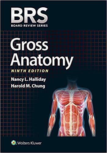 2019 BRS Gross Anatomy -Board Review Series