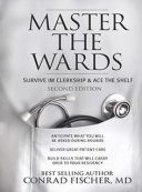 Master The Wards-  Survive IM Clerkship And Ace The Shelf – 2015