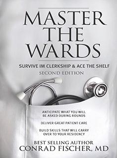 Master the Wards-  Survive IM Clerkship and Ace the Shelf - 2015