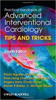 Practical Handbook Of Advanced Interventional Cardiology : Tips And Tricks ...