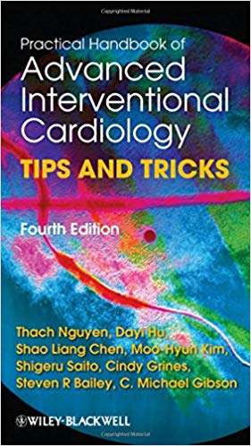 Practical Handbook of Advanced Interventional Cardiology : Tips and Tricks - 2013